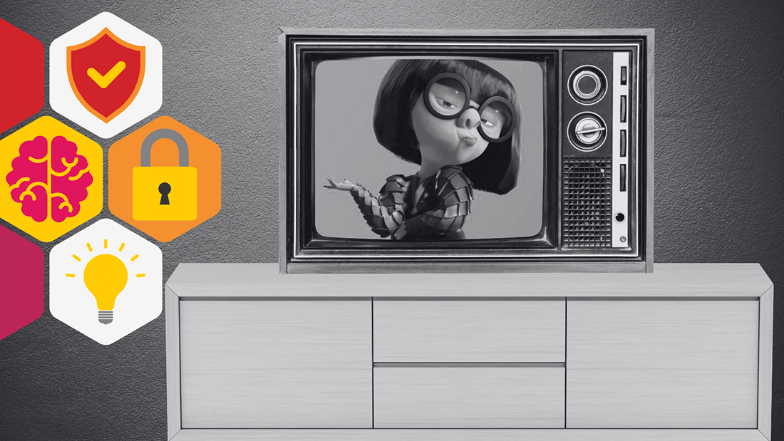 Channeling Edna Mode as CISO