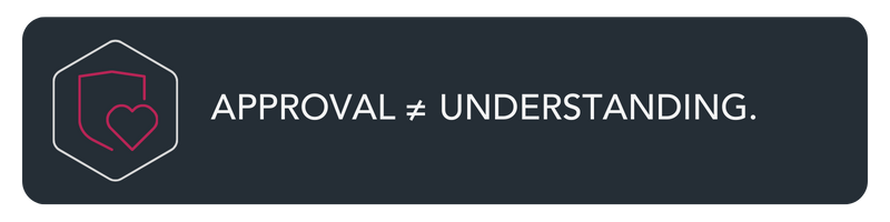 W4 Approval ≠ understanding
