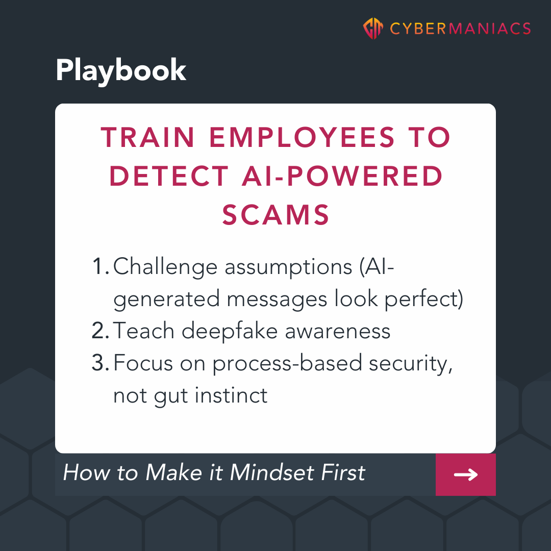 Train Employees to Detect AI-Powered Scams