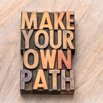 make your own path